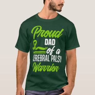 Stolzer Vater eines zerebralen Palsy-Kriegers T-Shirt