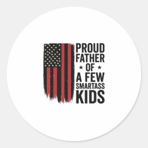 Stolzer Vater einiger frecher Kinder Patriotisches Runder Aufkleber