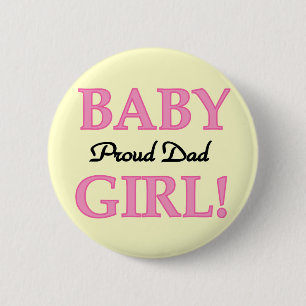 Stolzer Vater von Baby Girl Tshirts und Geschenken Button