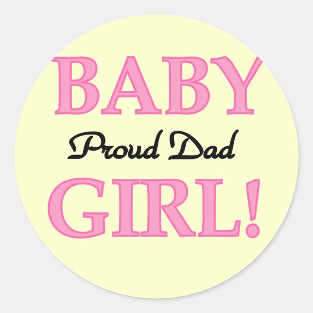 Stolzer Vater von Baby Girl Tshirts und Geschenken Runder Aufkleber (Vorderseite)