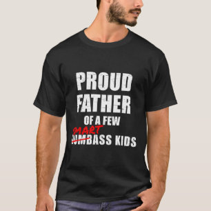 Stolzer Vater von ein paar klugen Kindern nicht du T-Shirt