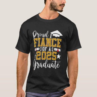 Stolzer Verlobter einer Absolventin von 2025 Verlo T-Shirt