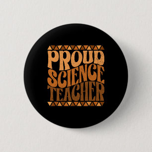 Stolzer Wissenschaftslehrer Black History Month Re Button