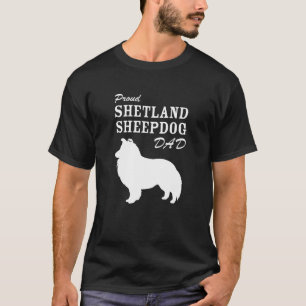 Stolzes die Shetlandinseln-Schäferhund-Vater-Shir T-Shirt