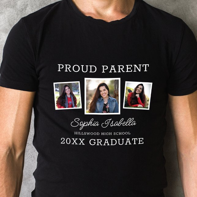 Stolzes Eltern eines Graduate DREI Foto Abschluss T-Shirt (Von Creator hochgeladen)