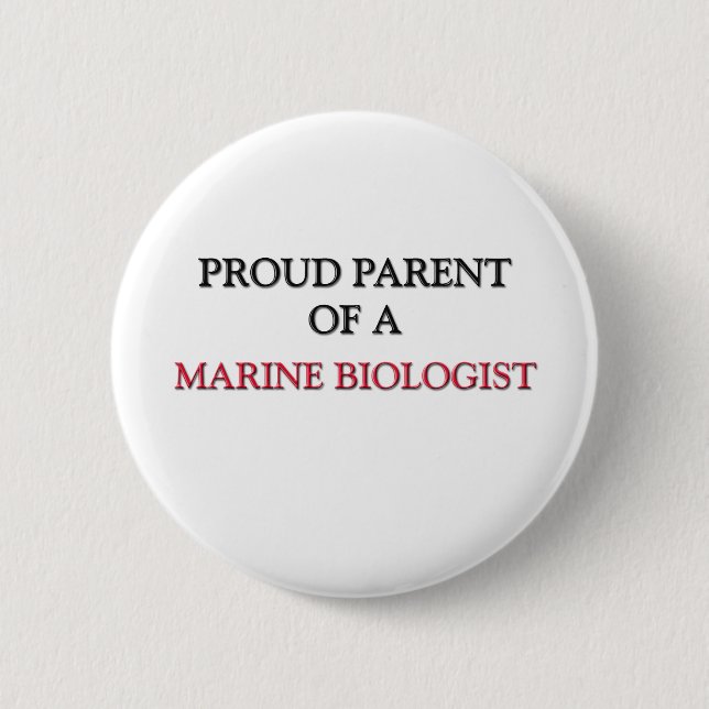 Stolzes Elternteil eines MARINEbiologen Button (Vorderseite)