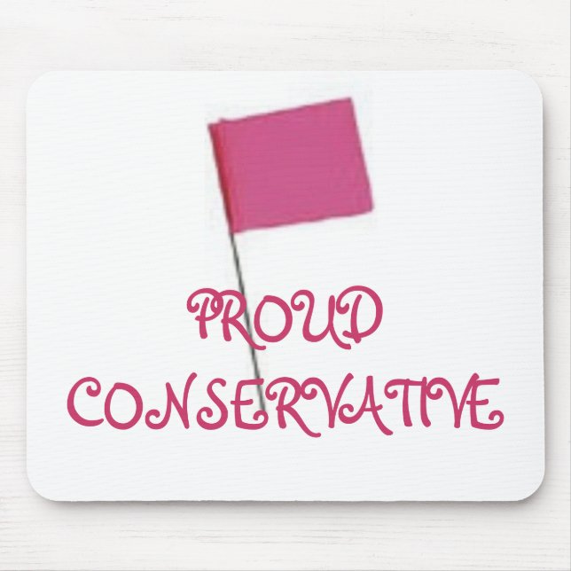 STOLZES KONSERVATIVES Rosa Mousepad (Vorne)