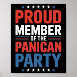 Stolzes Mitglied der Panican Party Anti Trump Poster