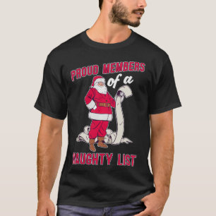 Stolzes Mitglied der schmutzigen Liste frohe Weihn T-Shirt