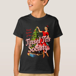 Stolzes Mitglied der Tinsel Society Lady Lustige W T-Shirt