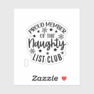 Stolzes Mitglied des Naughty List Club Weihnachten Aufkleber