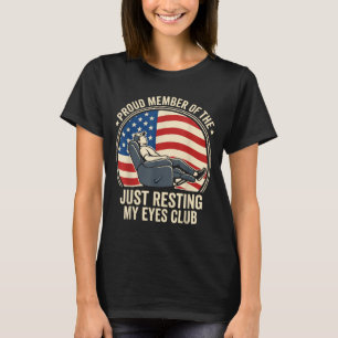 Stolzes Mitglied Des Nur Meine Augen Ausruhen Club T-Shirt