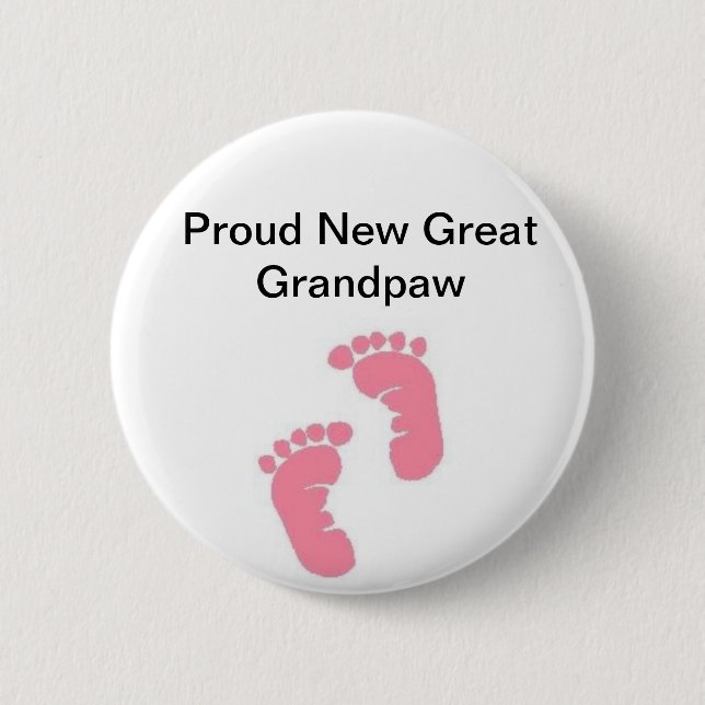 Stolzes neues großes Grandpaw Button (Vorderseite)