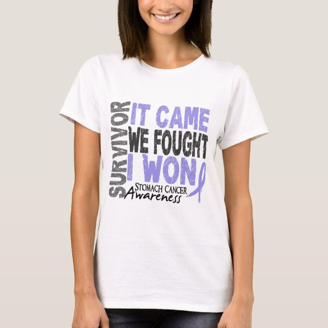 Stomach Cancer Survivor Es kam, dass wir kämpften  T-Shirt (Vorderseite)