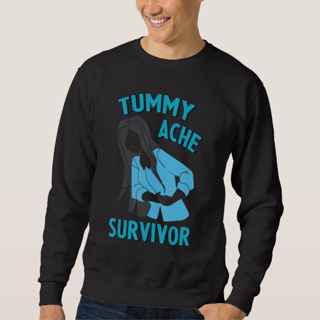 Stomachache IBS For Women Tummy Ache Survivor Sweatshirt (Vorderseite)