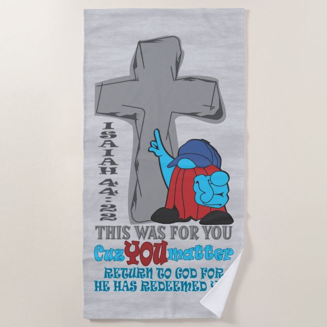 Stone Cross Cuz Matter Isaiah 44:22 T - Shirt Strandtuch (Vorderseite)