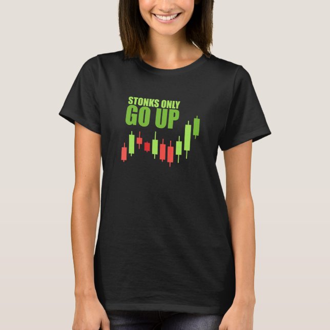 Stongs gehen nur auf Trader Stock Meme Investor Tr T-Shirt (Vorderseite)