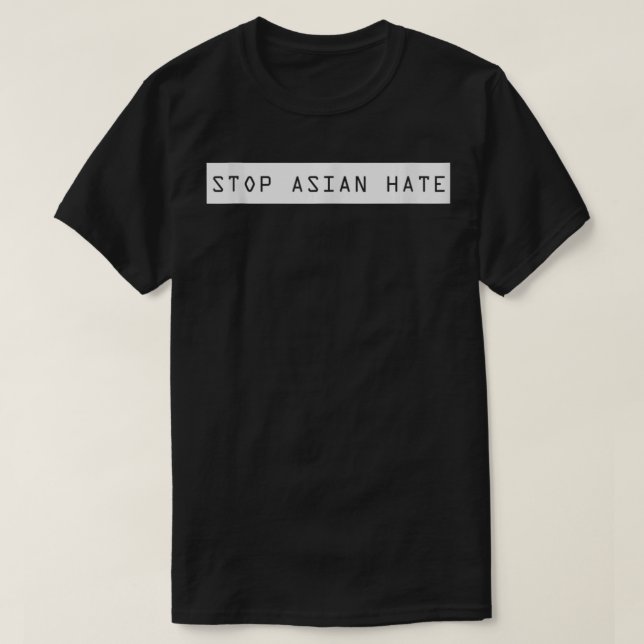 Stop Asian Hate  T-Shirt (Design vorne)