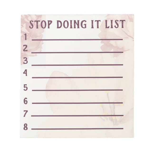Stop Bad Habits Stop Doing it List Notizblock (Vorderseite)