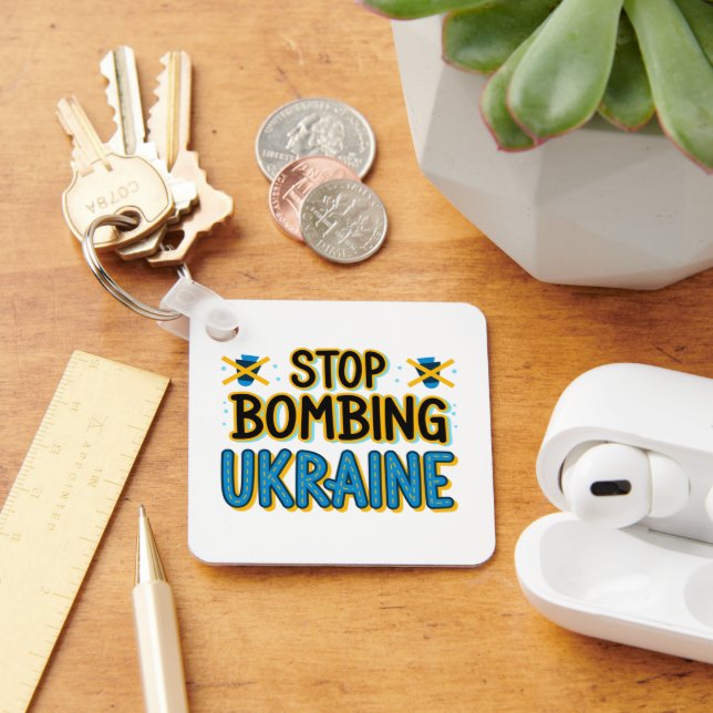 Stop Bombing Ukraine Keychain Schlüsselanhänger (Schreibtisch)