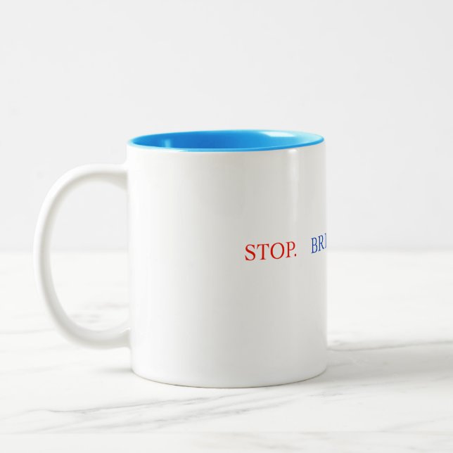 Stop Breathe Think Mug (Gauche)