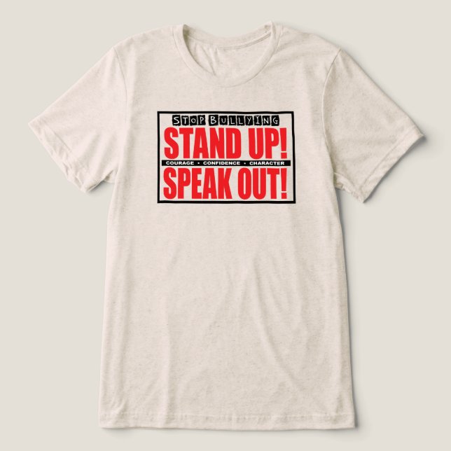 Stop Bullying - Stand Up, Speak Out Tri-Blend Shirt (Design Vorderseite)