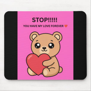 STOP!!!!! DU HAST MEINE EWIGE LIEBE ❤️ MOUSEPAD