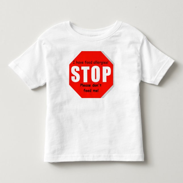 Stop Food Allergies Toddler Tshirt (Devant)