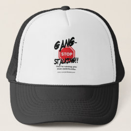 stop gang-stalking trucker's hat truckerkappe