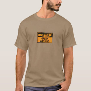 Stop Greenwashing-Schild T-Shirt