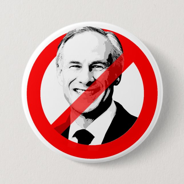 STOP GREG ABBOTT BUTTON (Vorderseite)