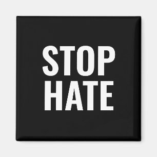 Stop Hate, noir blanc minimaliste aimant
