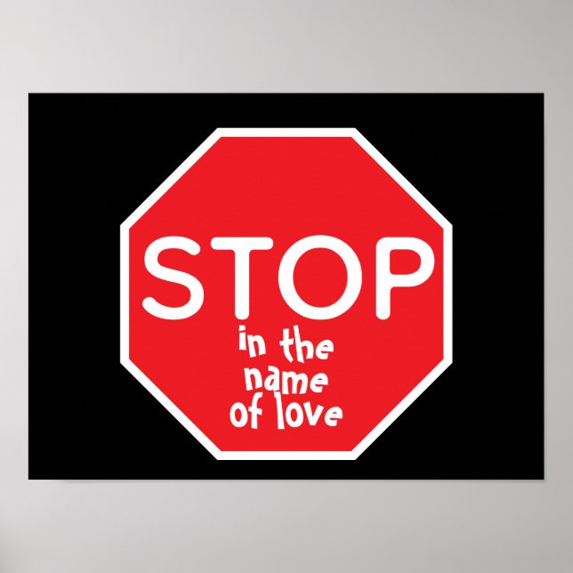 STOP  in the name of love Poster (Vorne)
