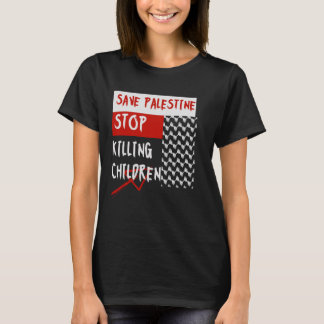 Stop Killing Children T-Shirt