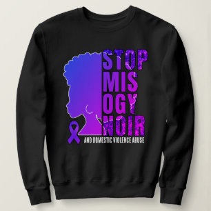 STOP MISOGYNOIR Bewusstsein für Häusliche Gewalt S Sweatshirt