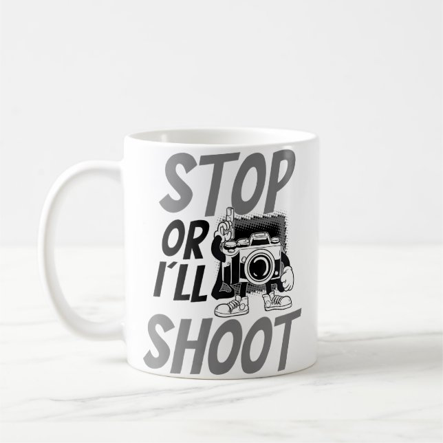 Stop Oder Ich Schieße Design Fotografie Kaffeetasse (Links)