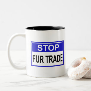 Stop Pelzhandel Blaues Schild Zweifarbige Tasse