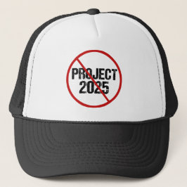 Stop Project 2025 Anti Trump Political Truckerkappe