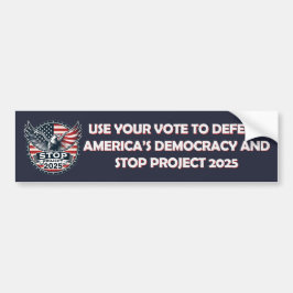 Stop Project 2025 Vote Blue Bumper Sticker