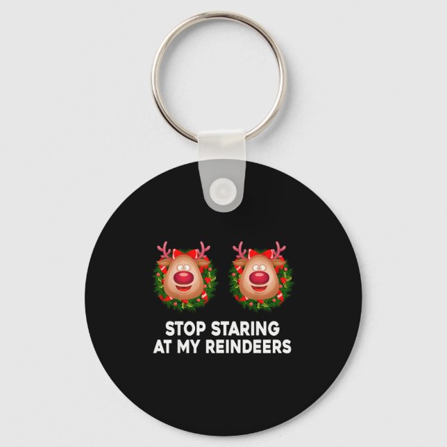 Stop Staring At My Reindeers Ugly Gag Xmas Sweater Schlüsselanhänger (Vorderseite)