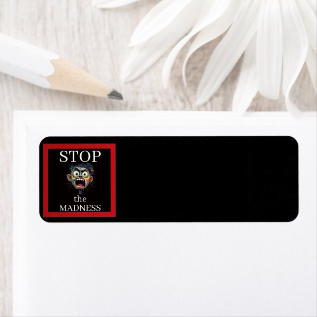 Stop the Madness Return Address Label (Insitu)