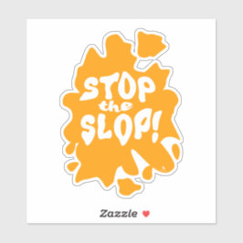  Stop the Slop Anti AI Statement Artsy Saying Aufkleber