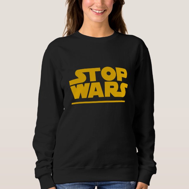 Stop Wars Parody Logo T-Shirt Sweatshirt (Vorderseite)