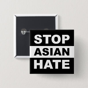 Stopp Asian Hate Anti-Rassismus Slogan Black Button