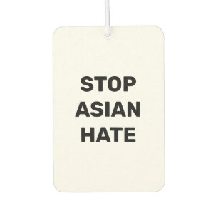 Stopp Asian Hate, Schwarz-weißes Wegweiser Air Fre Autolufterfrischer