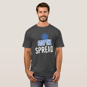 Stopp der Ausbreitung T-Shirt