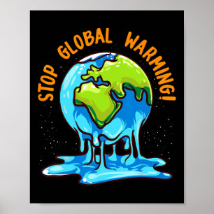 Stopp der globalen Erwärmung Klimawandel Earth Day Poster