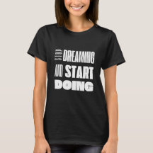 Stopp Dreaming Start Motivierend Typografie