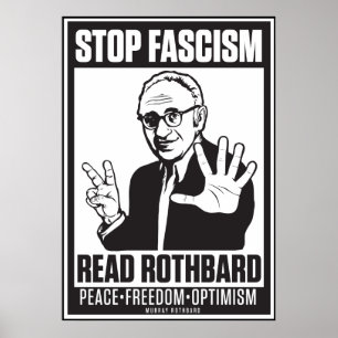 Stopp Faschismus: Lesen Sie Rothbard Print Poster