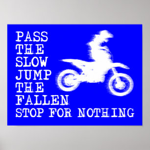 Stopp für nichts Dirt Bike Motocoss Poster-Zeichen Poster